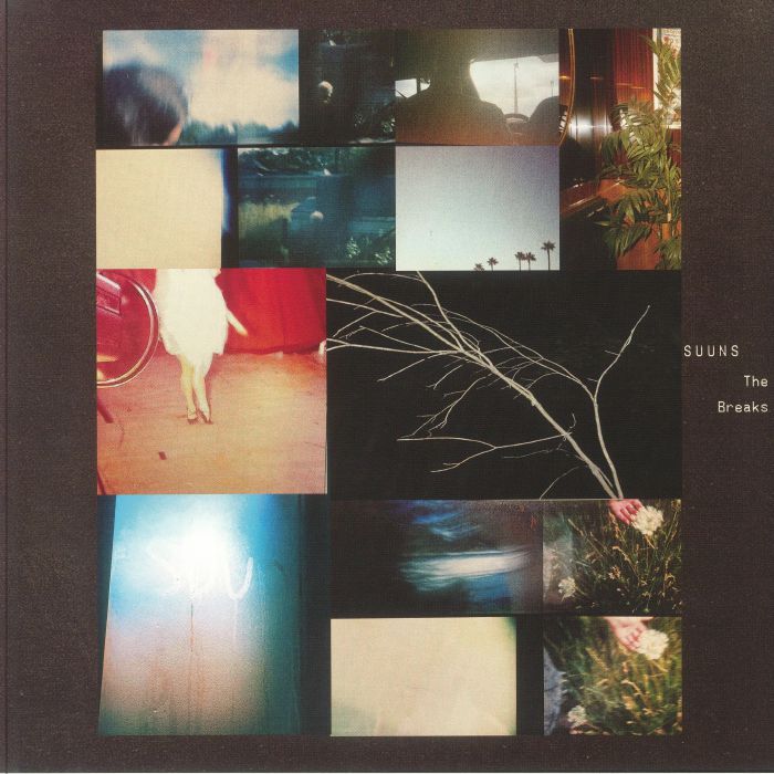 SUUNS - The Breaks