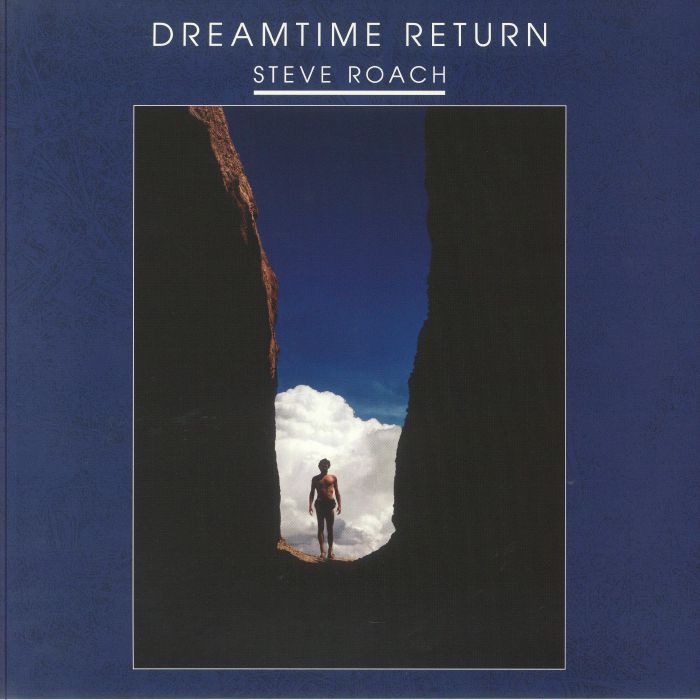 ROACH, Steve - Dreamtime Return (reissue)