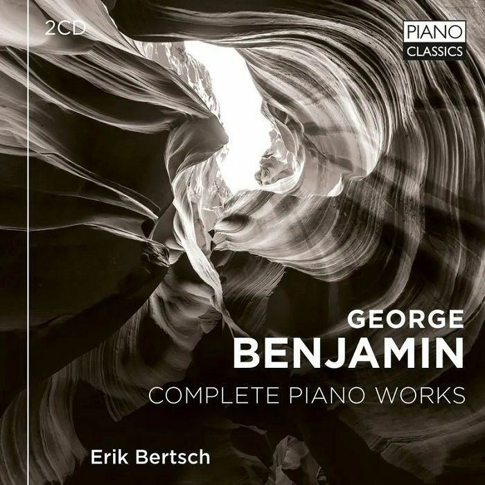 BENJAMIN, George/ERIK BERTSCH - Complete Piano Works