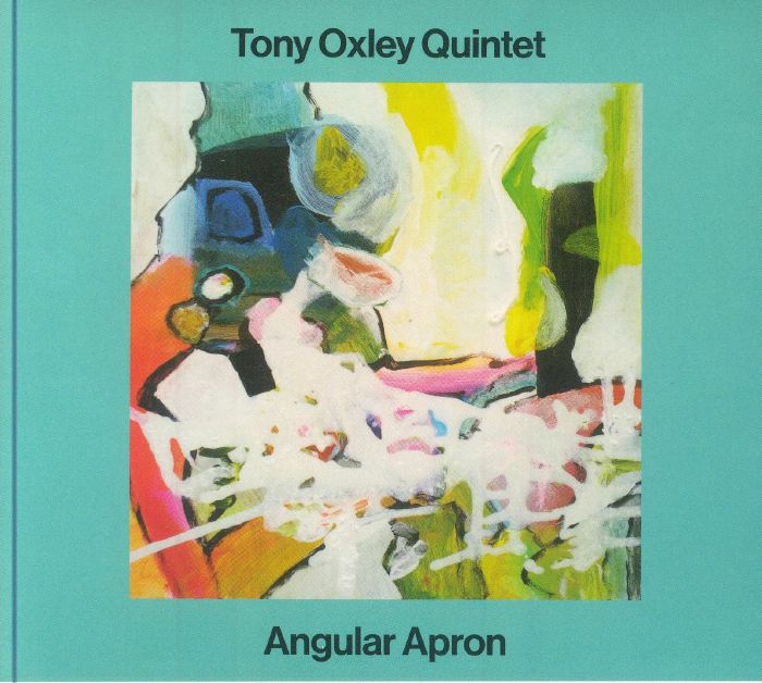 TONY OXLEY QUINTET - Angular Apron