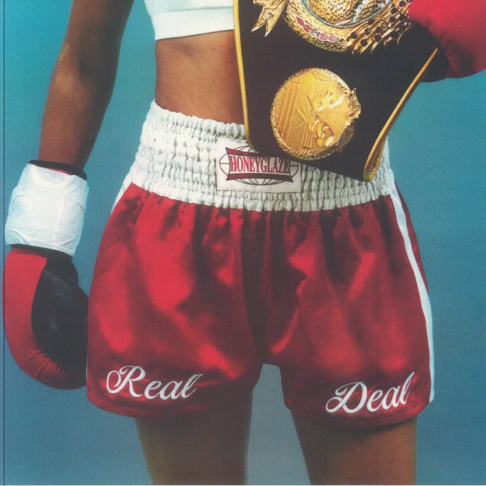 HONEYGLAZE - Real Deal