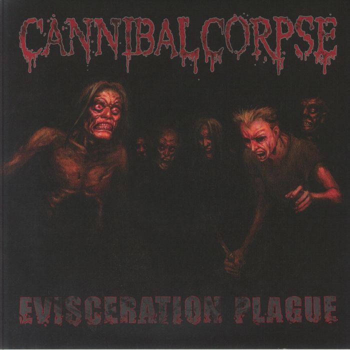 CANNIBAL CORPSE - Evisceration Plague (reissue)