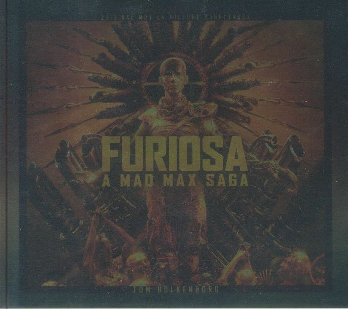 HOLKENBORG, Tom - Furiosa: A Mad Max Saga (Soundtrack)