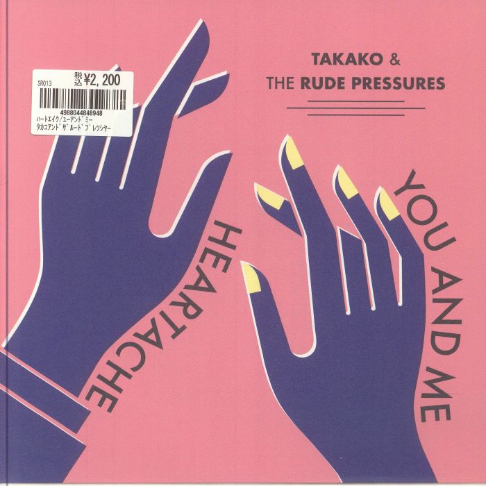 TAKAKO/THE RUDE PRESSURES - Heartache