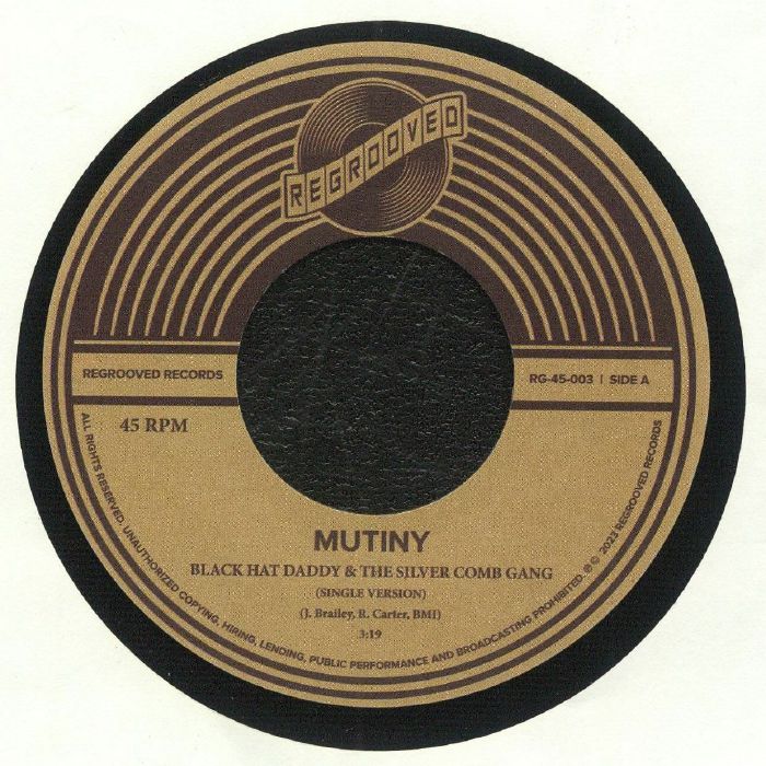 MUTINY - Black Hat Daddy & The Silver Comb Gang (remastered)