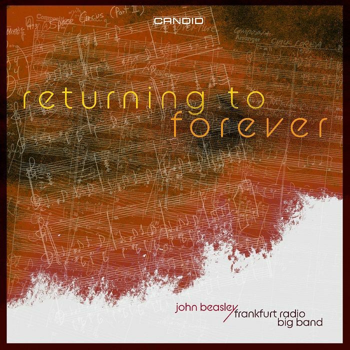 BEASLEY, John/THE FRANKFURT RADIO BIG BAND - Returning To Forever