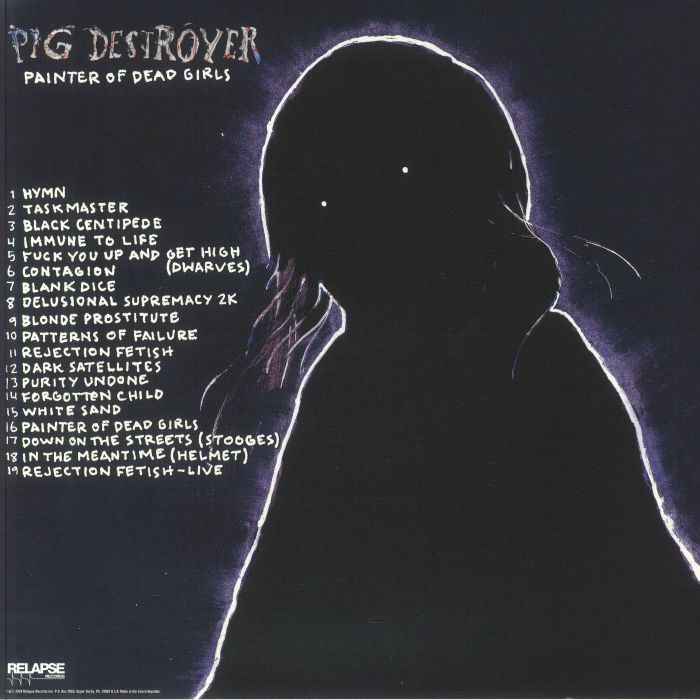 PIG DESTROYER - Painter Of Dead Girls (remastered)