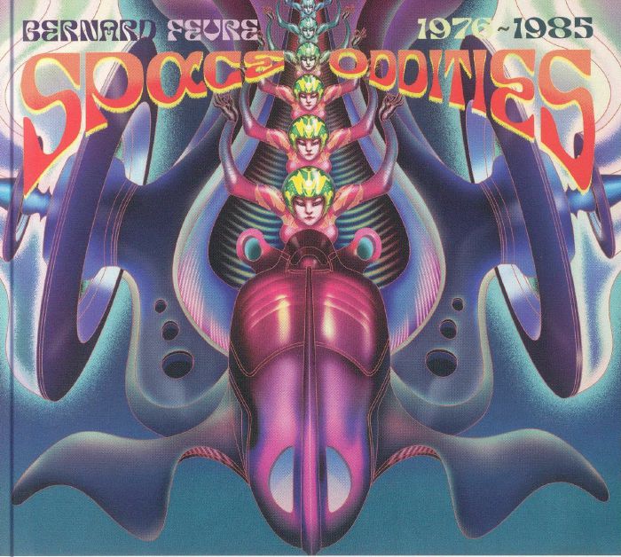 Bernard FEVRE - Space Oddities 1976-1985