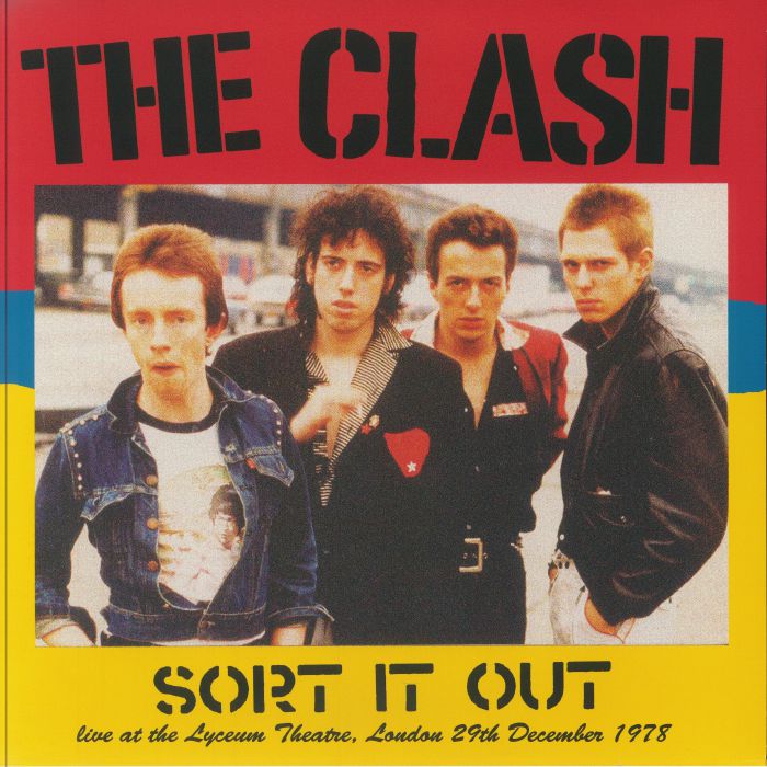 The CLASH - Sort It Out: Live At The Lyceum Theatre London 29th ...