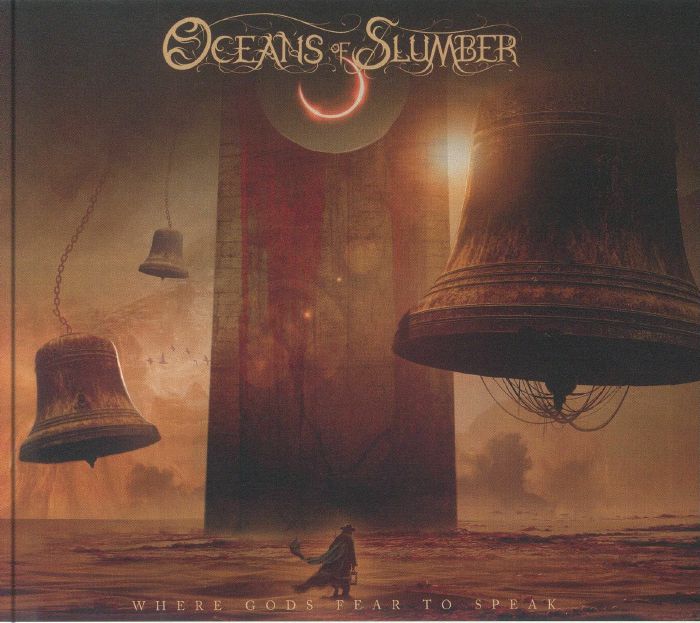 OCEANS OF SLUMBER - Where Gods Fear To Speak