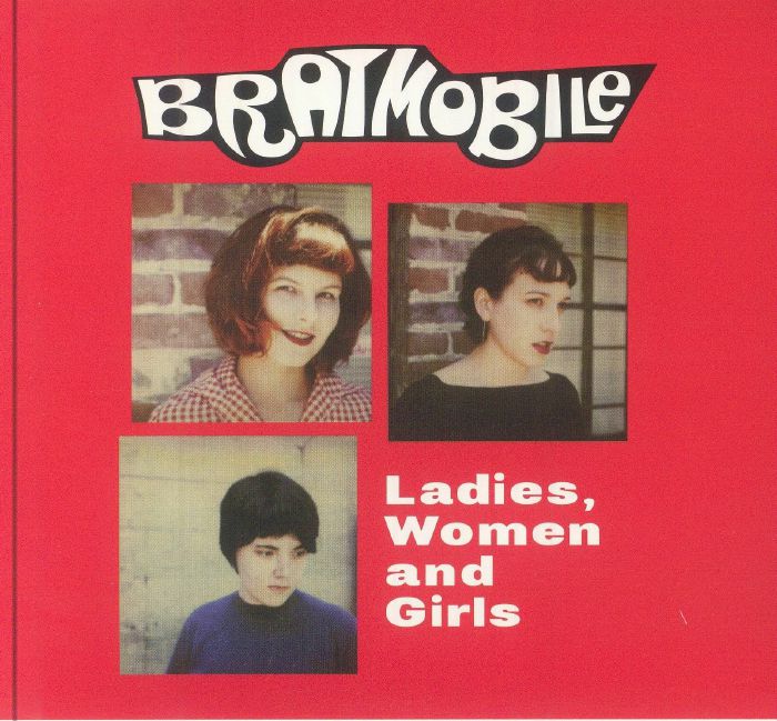 BRATMOBILE - Ladies Women & Girls (reissue)