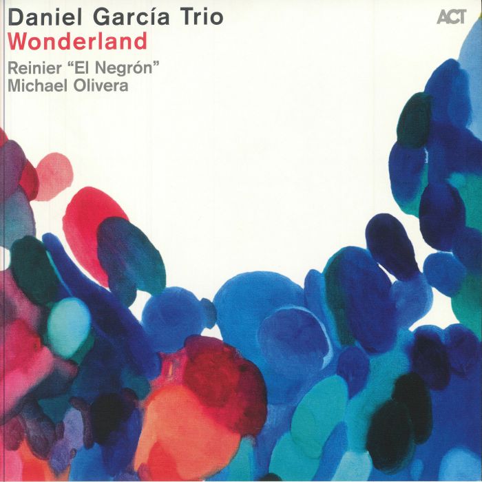 DANIEL GARCIA TRIO - Wonderland