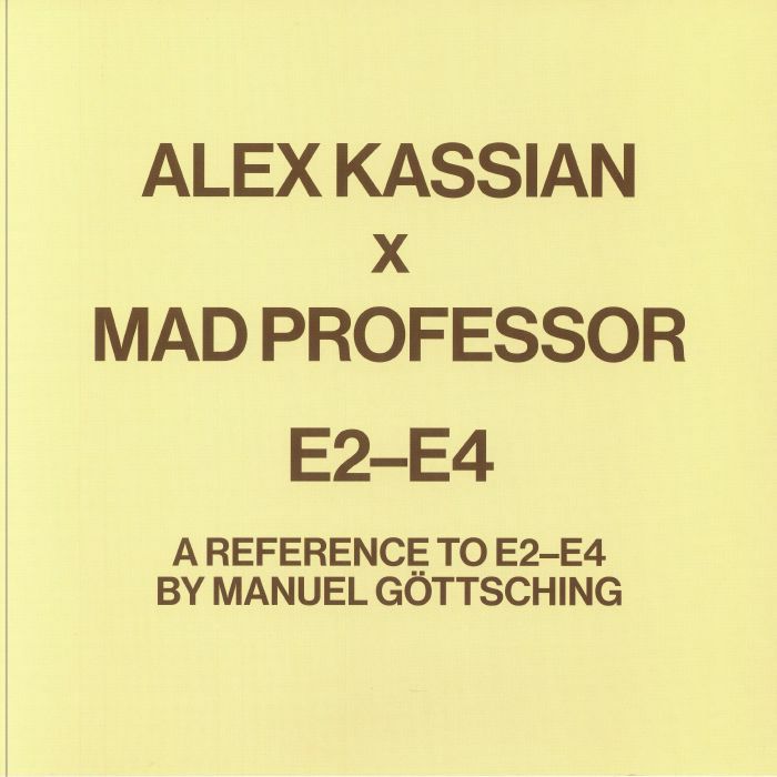 KASSIAN, Alex/MAD PROFESSOR - A Reference To E2-E4 By Manuel Gottsching (B-STOCK)