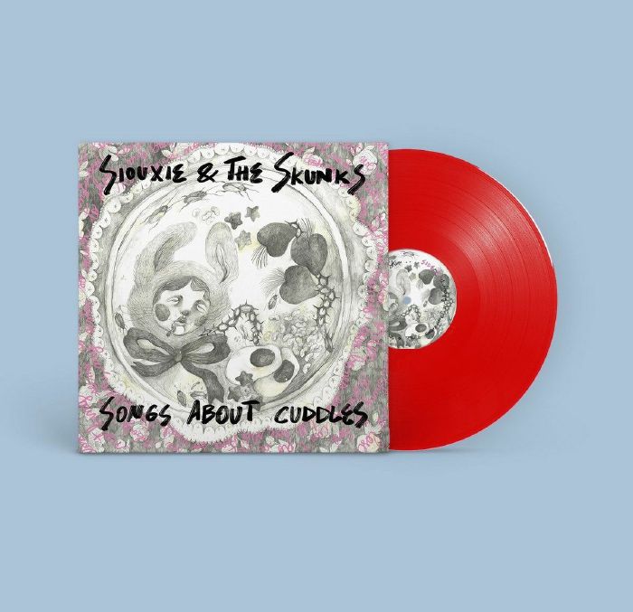 SIOUXIE & THE SKUNKS - Songs About Cuddles