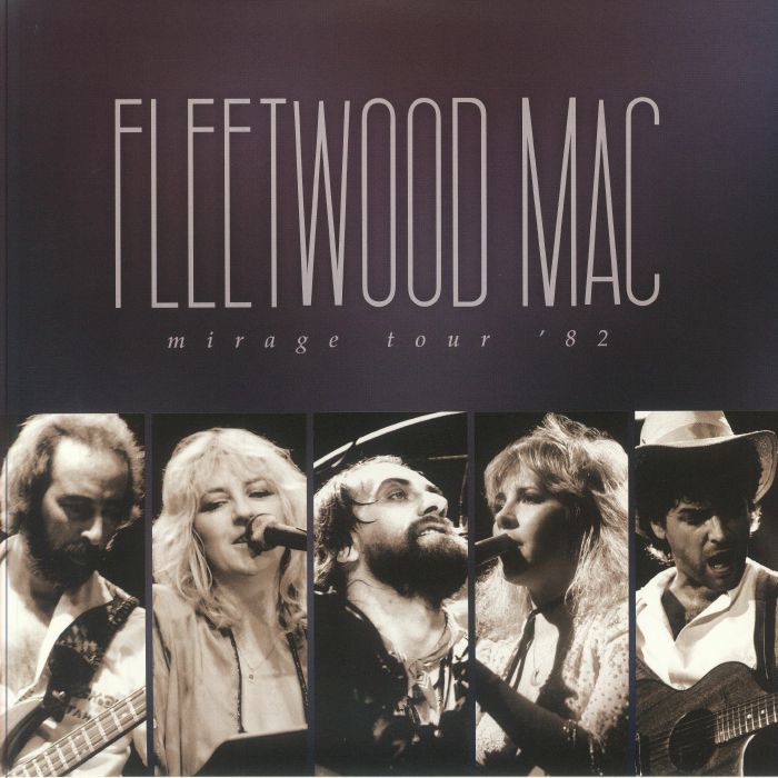 FLEETWOOD MAC - Mirage Tour '82