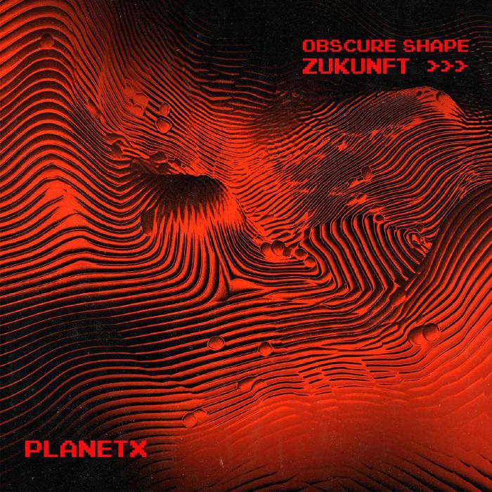 OBSCURE SHAPE - Zukunft