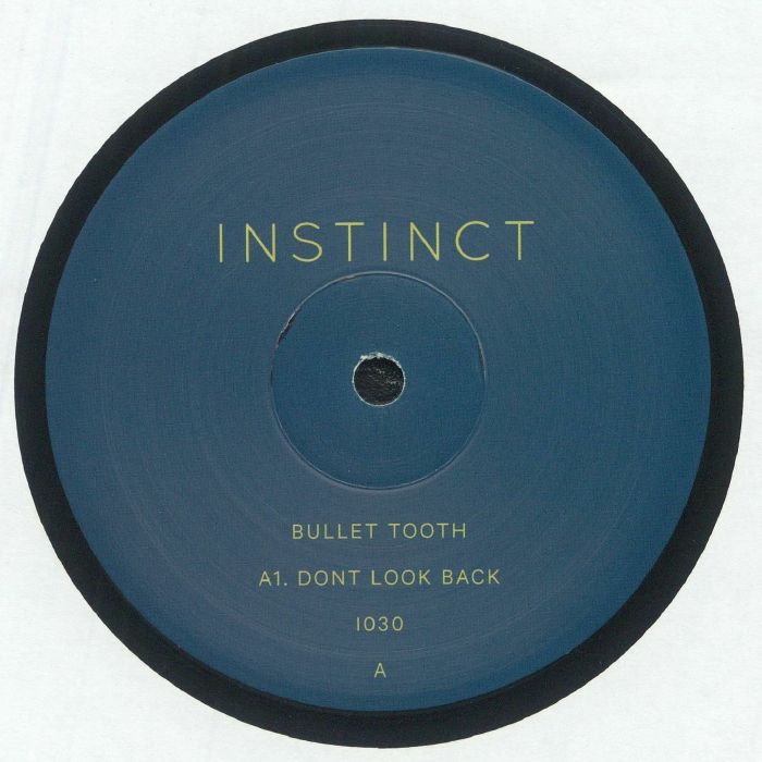 BULLET TOOTH - Don't Look Back