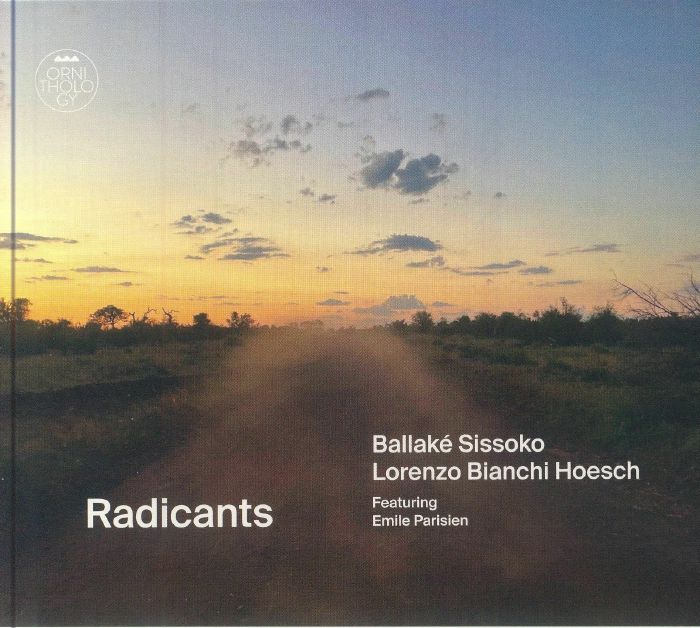 SISSOKO, Ballake/LORENZO BIANCHI HOESCH - Radicants