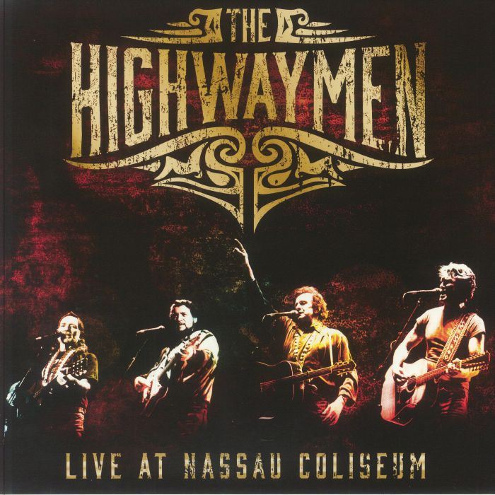 HIGHWAYMEN, The - Live At Nassau Coliseum (reissue)