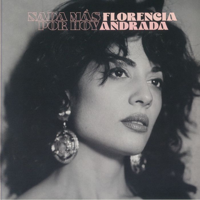 ANDRADA, Florence - Nada Mas Por Hoy