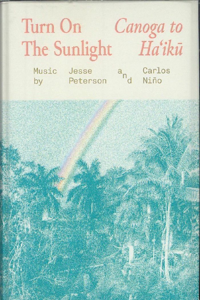 TURN ON THE SUNLIGHT - Canoga To Ha'iku