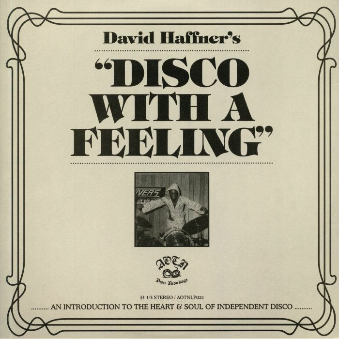 HAFFNER, David/VARIOUS - Disco With A Feeling: An Introduction To The Heart & Soul Of Independent Disco (B-STOCK)