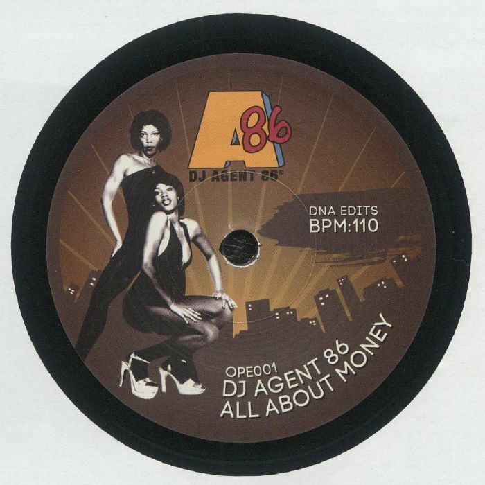 DJ Agent 86 / All About Money b/w Rapture