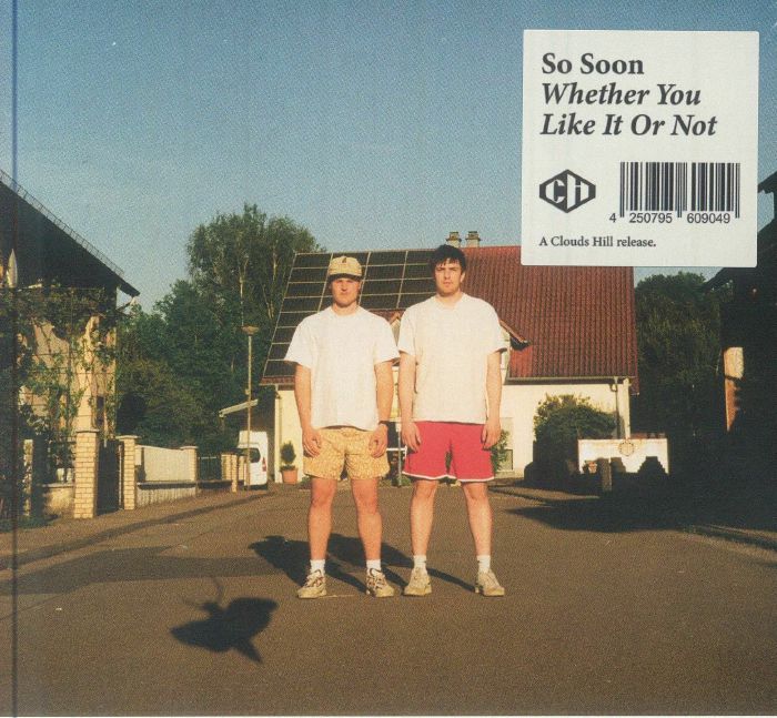 SO SOON - Whether You Like It Or Not