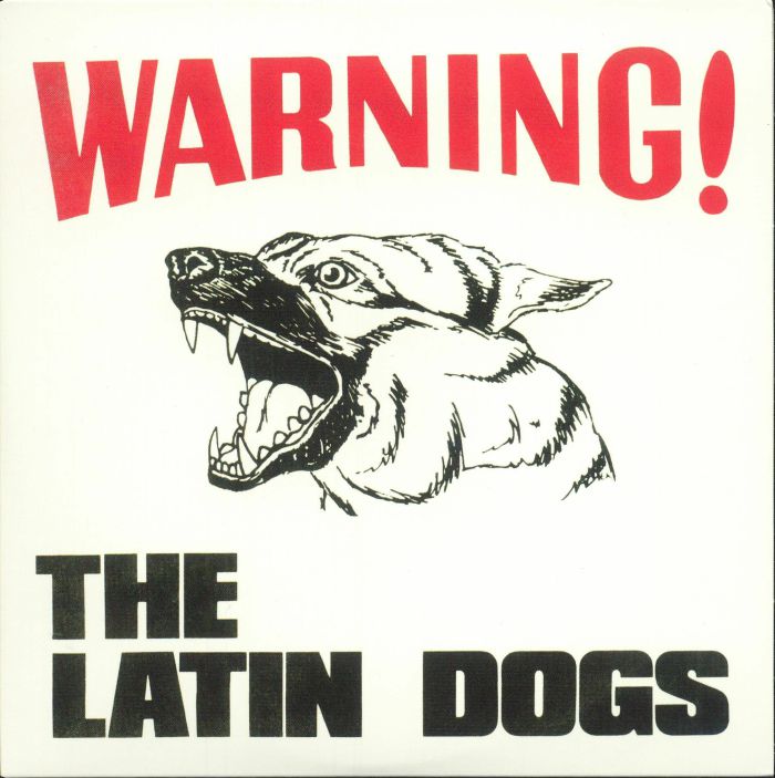 LATIN DOGS, The - Warning! (reissue)