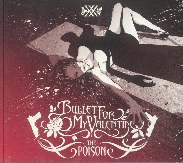 BULLET FOR MY VALENTINE - The Poison (20th Anniversary Edition)