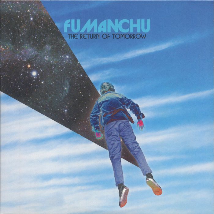 FU MANCHU - The Return Of Tomorrow