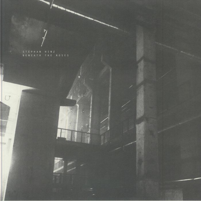 HINZ, Stephan - Beneath The Roses