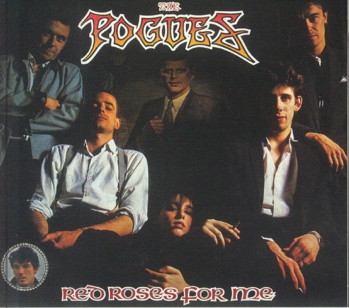 POGUES, The - Red Roses For Me (40th Anniversary Edition)