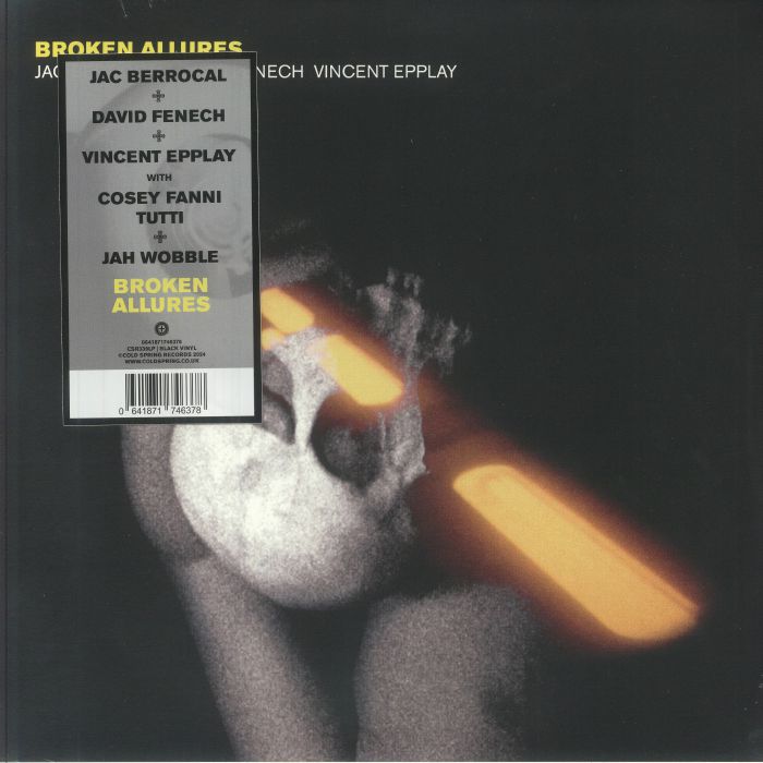 BERROCAL, Jac/DAVID FENECH/VINCENT EPPLAY - Broken Allures