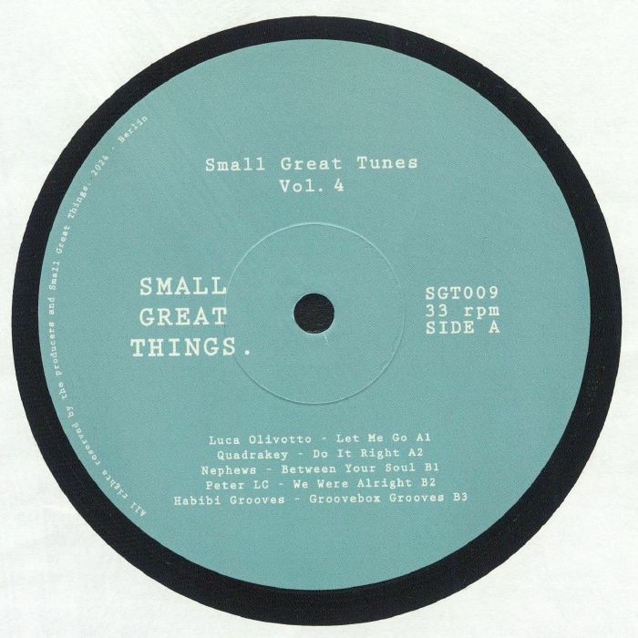Luca Olivotto, Quadrakey, Nephews, Peter LC, Habibi Grooves / Small Great Tunes Vol. 4 Luca Olivotto, Quadrakey, Nephews, Peter LC, Habibi Grooves / Small Great Tunes Vol. 4