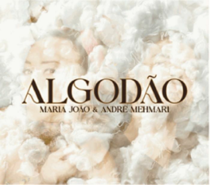 JOAO, Maria/ANDRE MEHMARI - Algodao