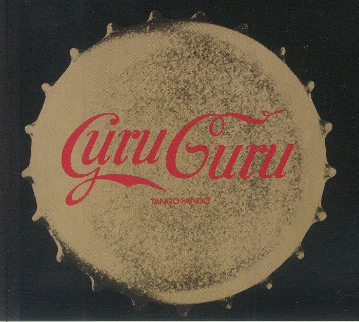 GURU GURU - Tango Fango (reissue)