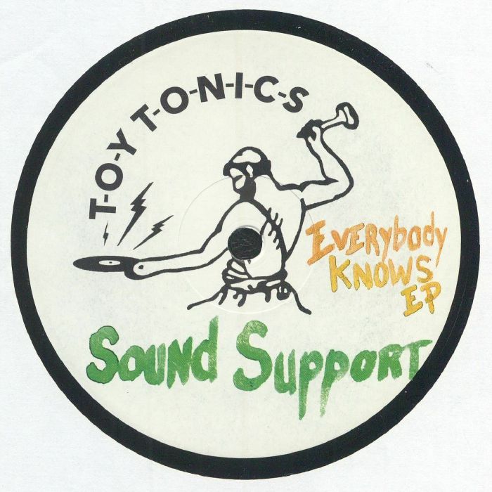Sound Support / Everybody Knows EP