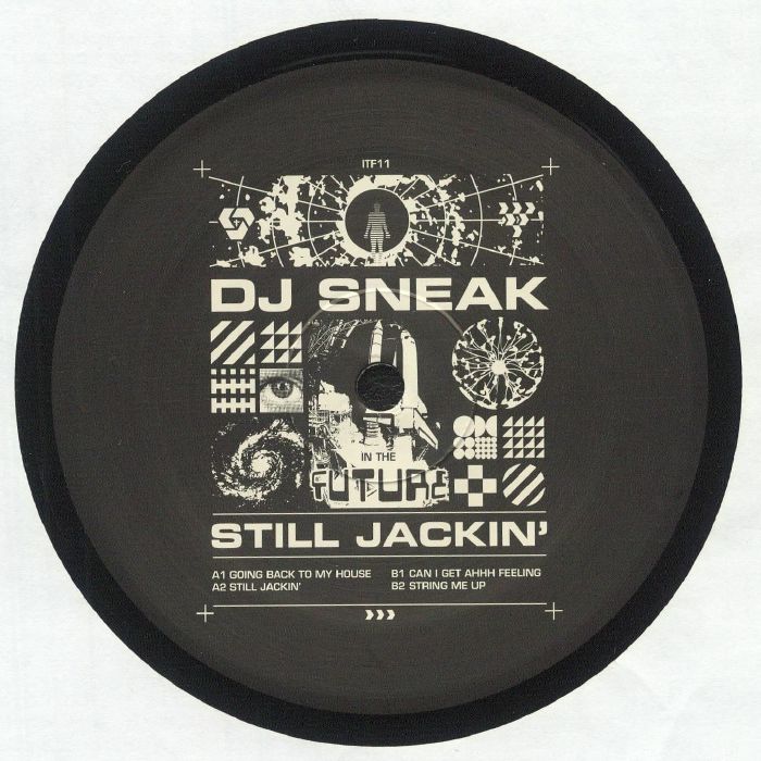 DJ Sneak / Still Jackin' DJ Sneak / Still Jackin'
