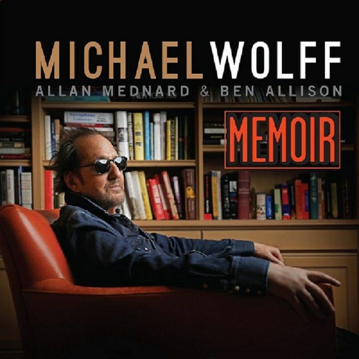 WOLFF, Michael/ALLAN MEDNARD/BEN ALLISON - Memoir
