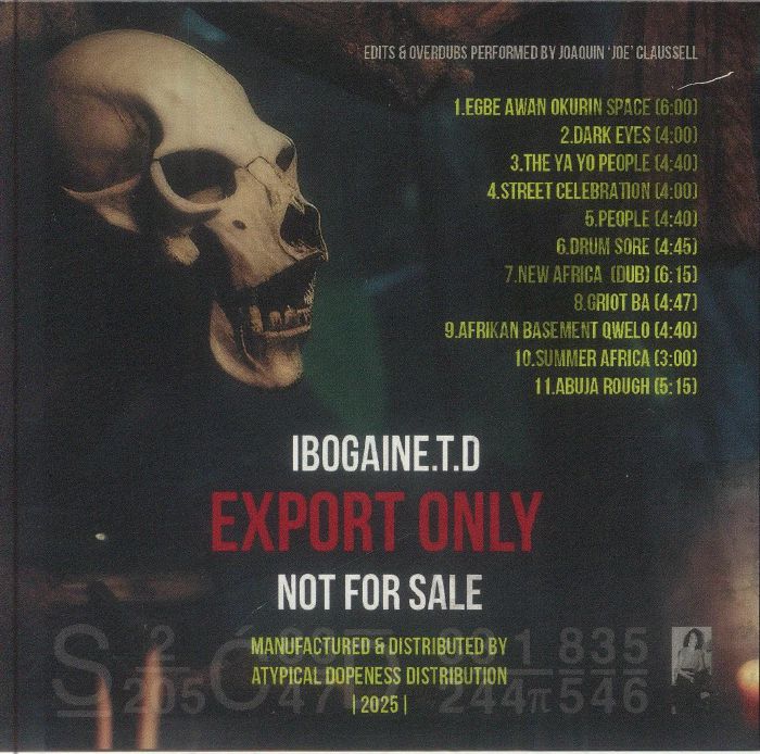 Joaquin Joe CLAUSSELL - Iboga: Unofficial Edits & Overdubs