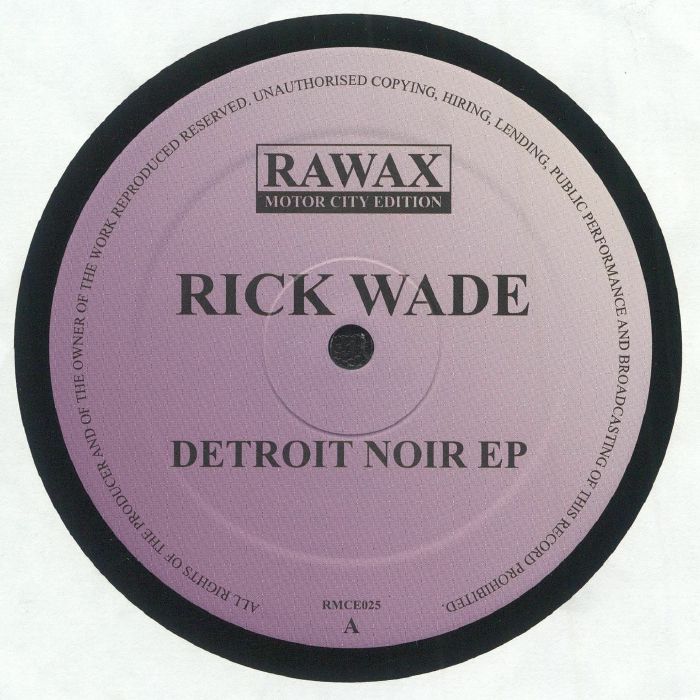 Rick Wade / Detroit Noir EP