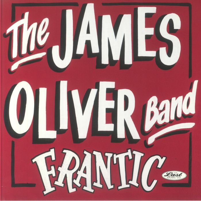 The JAMES OLIVER BAND - Frantic