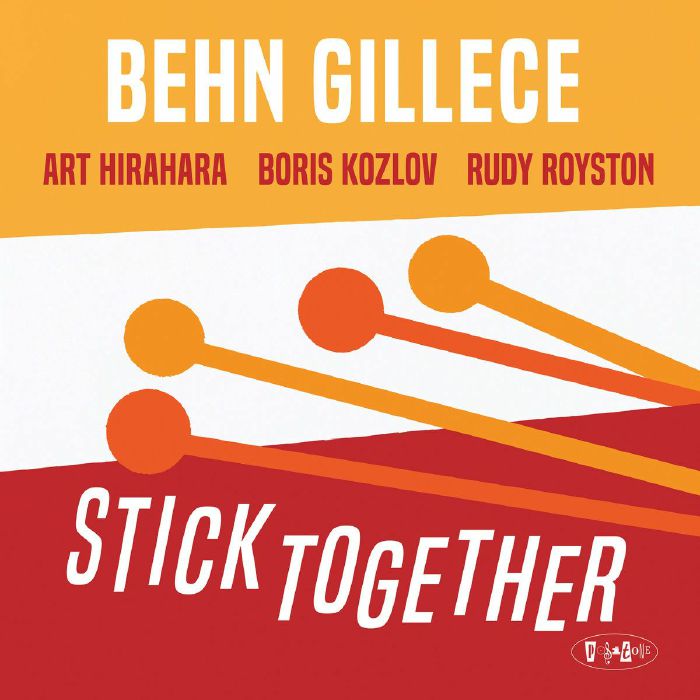 GILLECE, Behn - Stick Together