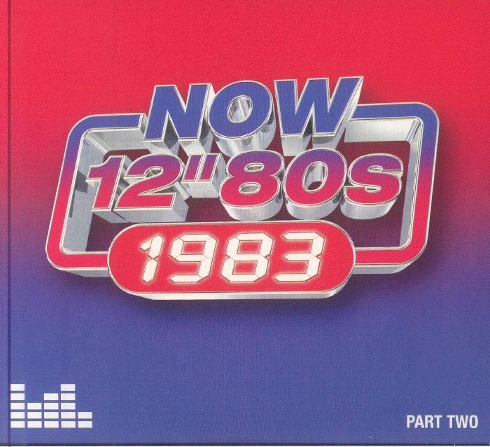 VARIOUS - Now 12" 80's: 1983 Part Two
