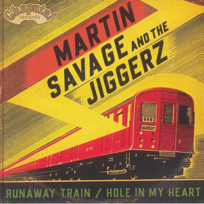 SAVAGE, Martin & THE JIGGERZ - Runaway Train