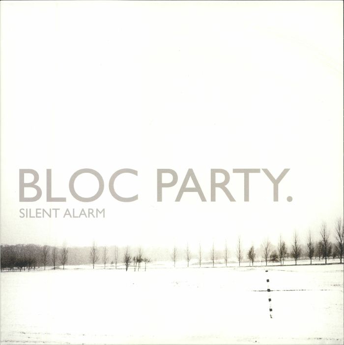 BLOC PARTY - Silent Alarm (reissue)