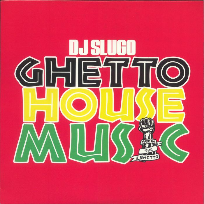 DJ SLUGO - Ghetto House Music