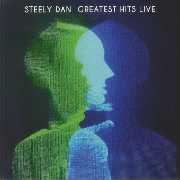 STEELY DAN - Greatest Hits Live (remastered) Vinyl at Juno Records.