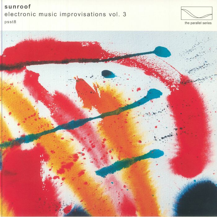 SUNROOF - Electronic Music Improvisations Vol 3